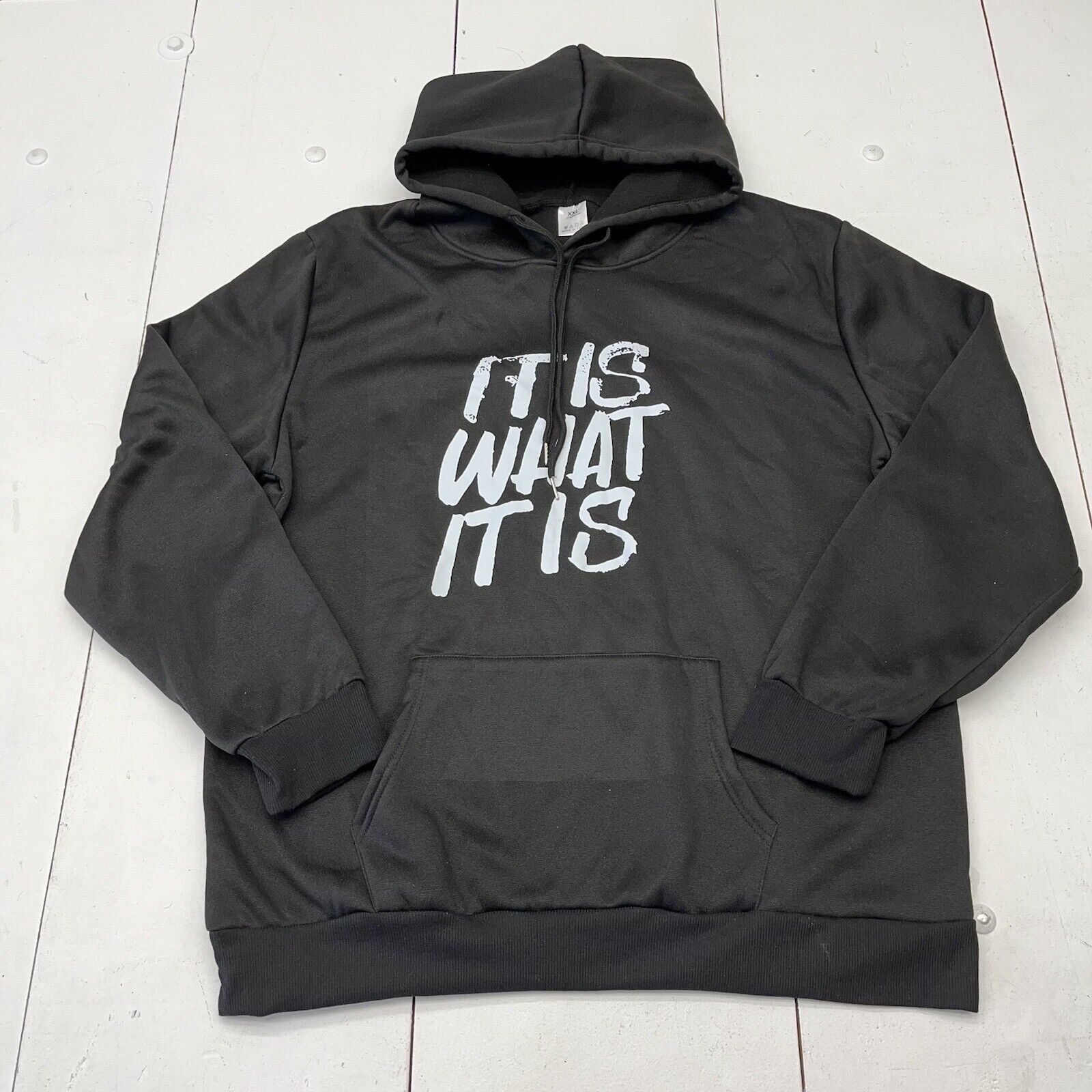 Black Hooded Long Sleeve Sweatshirt ‘It Is What It Is’ Front Graphic Adult 2XL