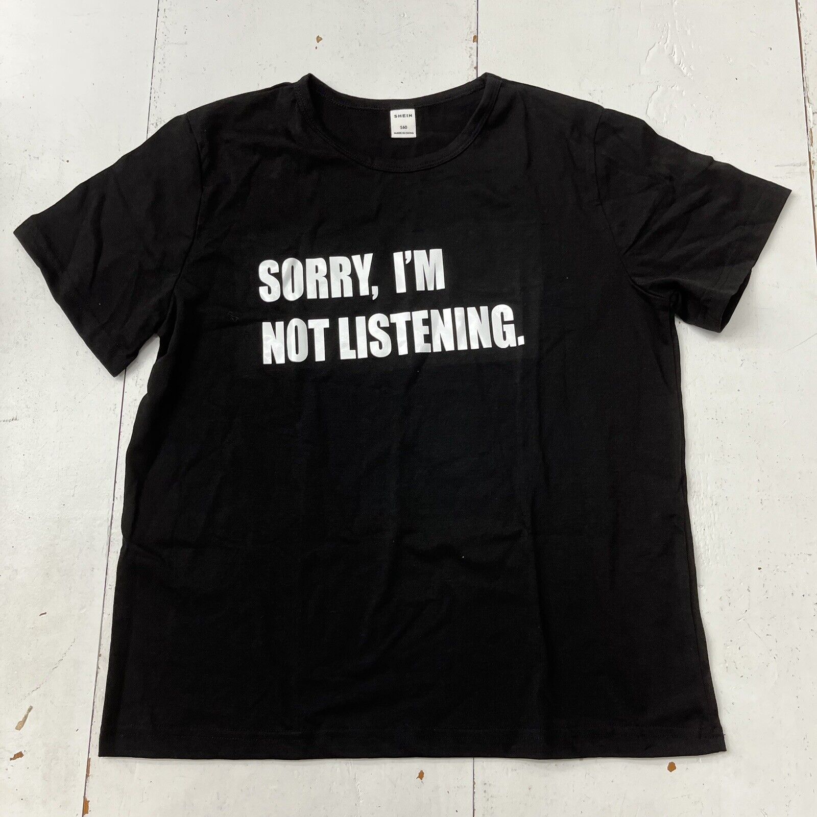 Shein Black “Sorry I’m Not Listening” Short Sleeve T-Shirt Girls Size Large NEW