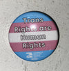 Trans Rights are Human Rights LGBT 1.5” Circle Pin Buttons Lot Of 5