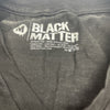 Black Matter Anit Politics Black Graphic Short Sleeve T Shirt Mens Size Medium*
